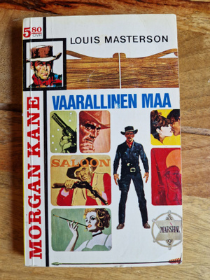 Morgan Kane 48. Vaarallinen maa