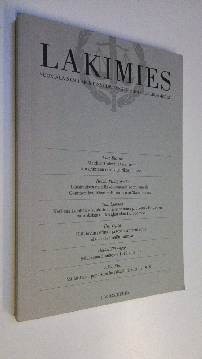 Lakimies 4/2013 : Suomalaisen lakimiesyhdistyksen aikakau...