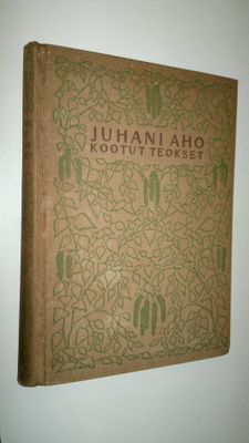 Juhani Aho : Kootut teokset 3. nidos