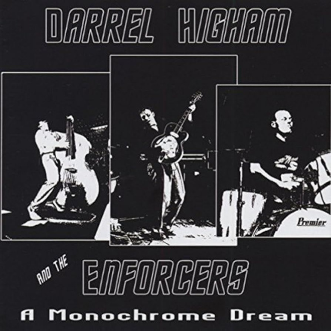 Darrel Higham & The Enforcers - A Monochrome Dream (CD)