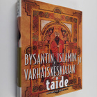 Jose (toim.) Milicua : Maailmantaiteen kirjasto Bysantin,... - pikkukuva 1