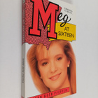 Susan Beth Pfeffer : Meg at Sixteen - pikkukuva 1