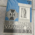 SUOMEN VAPAUSSOTA 1938 /2 ( kuva pfadfinderjoukon syntyminen - pikkukuva 1