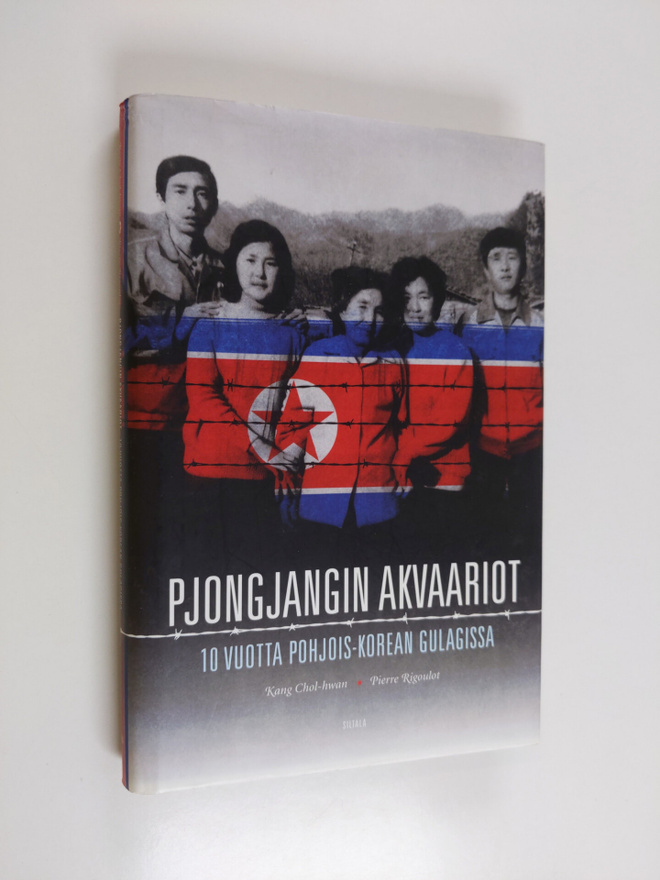 Chol-hwan Kang : Pjongjangin akvaariot : 10 vuotta Pohjoi...