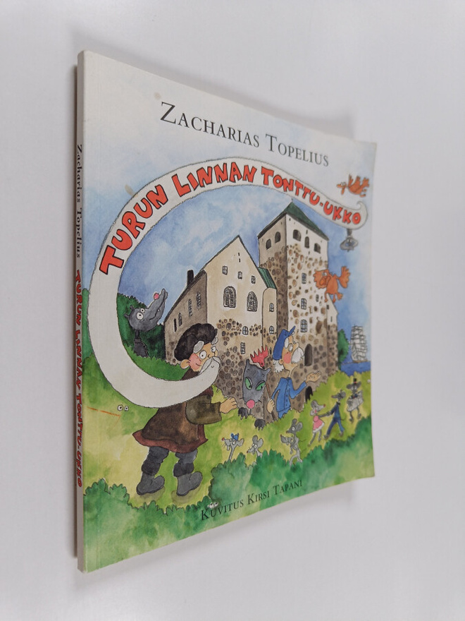 Zacharias Topelius : Turun linnan tonttu-ukko