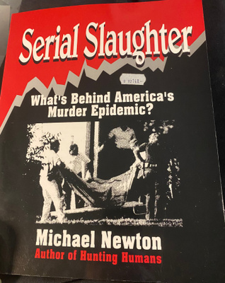 Serial Slaughter - Michael Newton