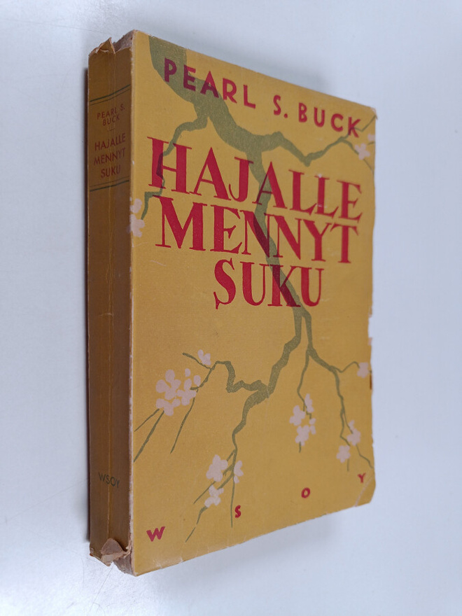 Pearl Sydenstricker Buck : Hajalle mennyt suku