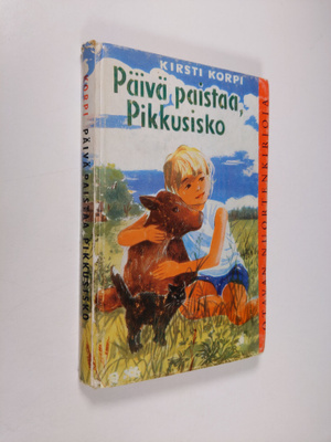 Kirsti Korpi : Päivä paistaa, Pikkusisko : nuorisoromaani