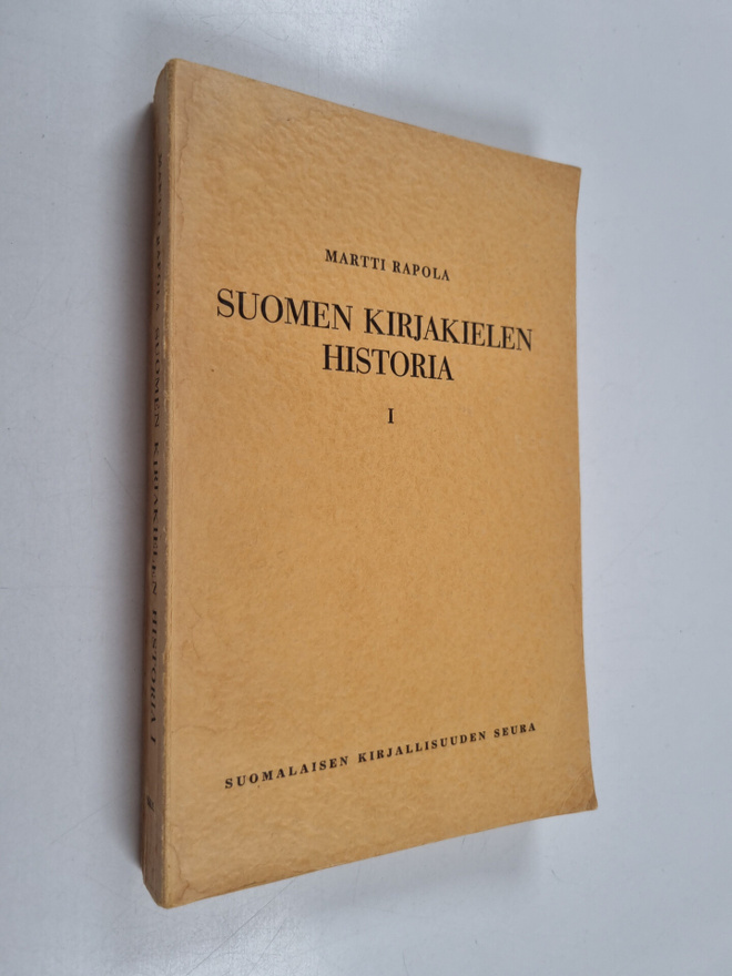 Martti Rapola : Suomen kirjakielen historia pääpiirteittä...
