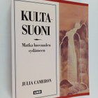 Julia Cameron : Kultasuoni : matka luovuuden sydämeen - pikkukuva 1