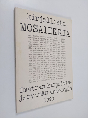Lasse (toim.) Ojonen : Kirjallista mosaiikkia : Imatran k...