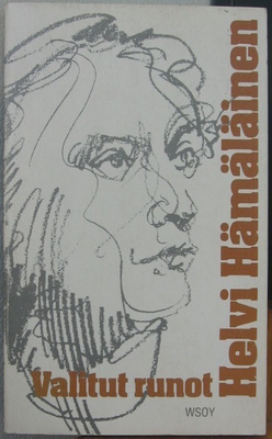 Helvi Hämäläinen: Valitut runot, Wsoy 1981. 290 s.