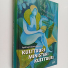 Tytti Isohookana-Asunmaa : Kulttuuri-ministeri-kulttuuri - pikkukuva 1