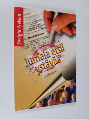 Dwight Nelson : Jumala etsii ystävää