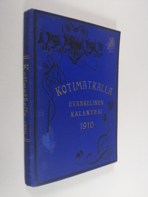 K. H. E. (red.) : Kotimatkalla. Evankelinen kalenteri vuo...