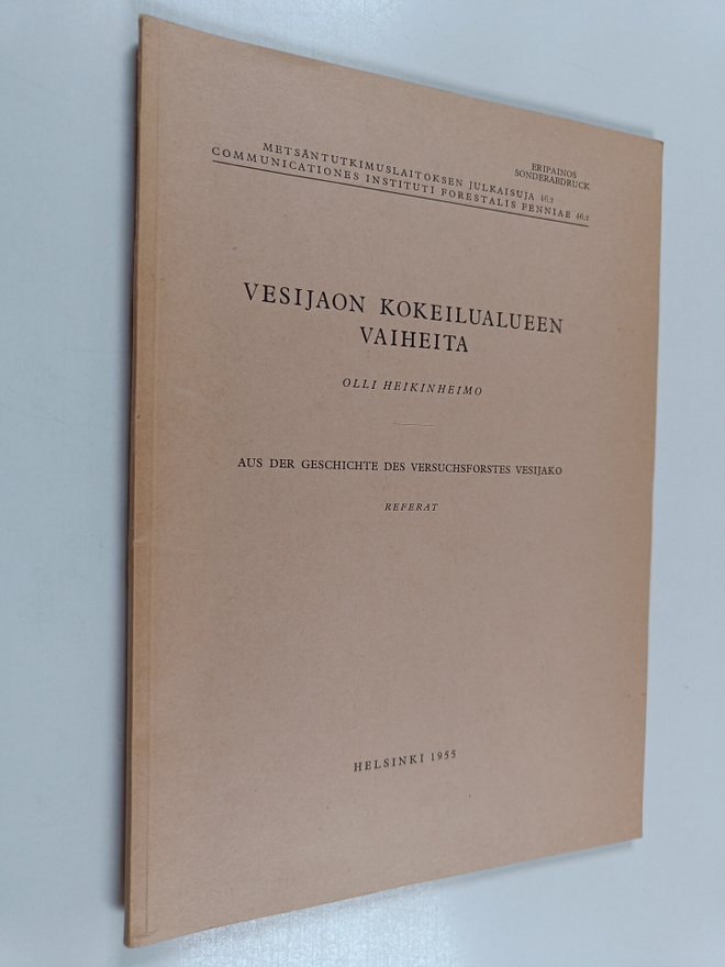 Olli Heikinheimo : Vesijaon kokeilualueen vaiheita (signe...