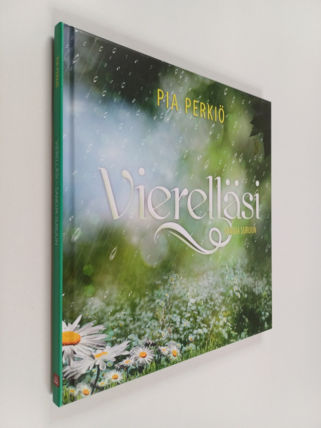 Pia Perkio : Vierelläsi : sanoja suruun