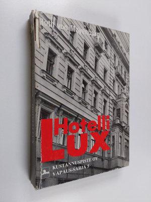 Ruth von Mayenburg : Hotelli Lux