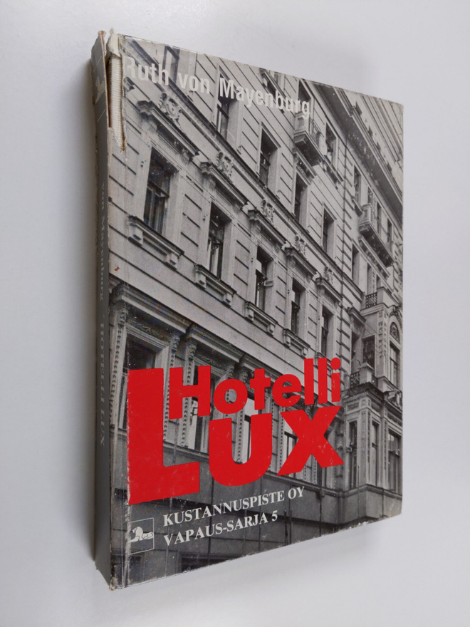 Ruth von Mayenburg : Hotelli Lux