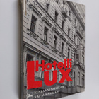 Ruth von Mayenburg : Hotelli Lux - pikkukuva 1