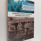 Tornionlaakson vuosikirja 2011 = Tornedalens årsbok 2011 - pikkukuva 1