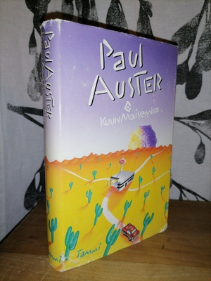 Paul Auster - Kuun maisemissa - 1.p.1990