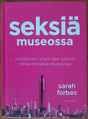 Sarah Forbes: Seksiä museossa