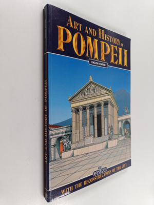 Stefano Giuntoli : Art and history of Pompeii : 170 color...