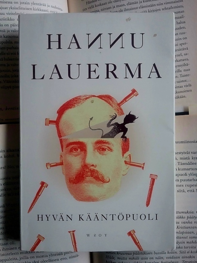 Hannu Lauerma - Hyvän kääntöpuoli (nid.)