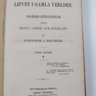 Fredrika Bremer : Lifvet i gamla verlden. Dagboks-anteckn... - pikkukuva 3