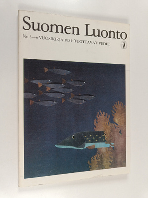 Tuottavat vedet : Suomen luonto, vuosikirja 1981