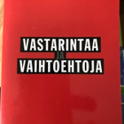 NAOMI KLEIN: VASTARINTAA JA VAIHTOEHTOJA - pikkukuva 1