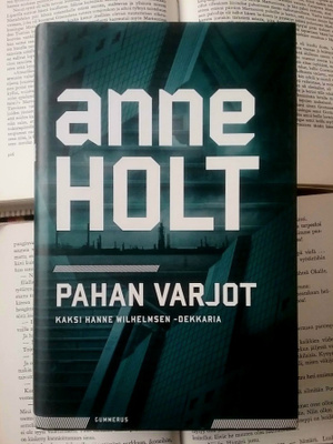 Anne Holt - Pahan varjot (sid.)
