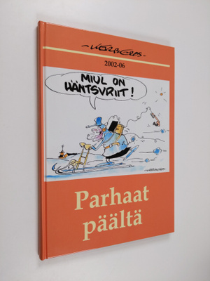 Kerberos : Parhaat päältä : piirroskokoelma vuosilta 2002...