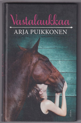 Arja Puikkonen: Vastalaukkaa