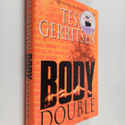 Tess Gerritsen : Body double : a novel - pikkukuva 1
