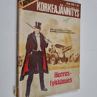 Aavikon korkeajännitys 9/1978 : Herrastykkimies - pikkukuva 1
