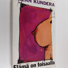 Milan Kundera : Elämä on toisaalla - pikkukuva 1