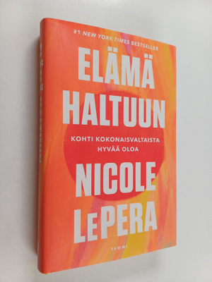 Nicole LePera : Elämä haltuun