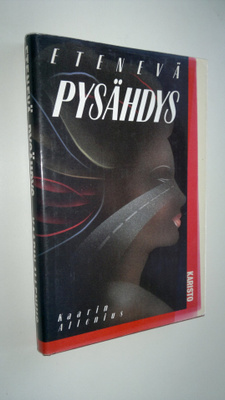 Kaarin Allenius : Etenevä pysähdys