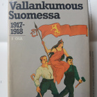 Anthony F. Upton - Vallankumous Suomessa 1917-1918: I osa - pikkukuva 1