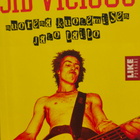 Sid Vicious. Nuorena kuolemisen jalo taito - pikkukuva 1