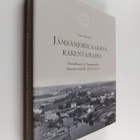 Lasse Kangas : Jämsänjokilaaksoa rakentamassa : osuuskass... - pikkukuva 1
