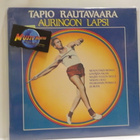 TAPIO RAUTAVAARA - AURINGON LAPSI EX+/EX+ LP - pikkukuva 1