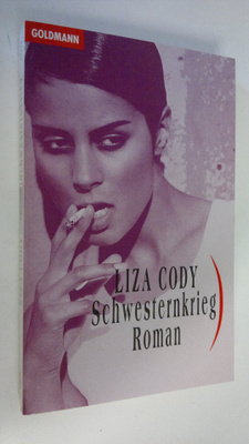 Liza Cody : Schwesternkrieg : Roman