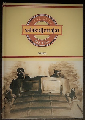 Dahl Kaj : Saariston salakuljettajat