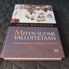 Ohto Manninen: Miten Suomi valloitetaan - pikkukuva 1