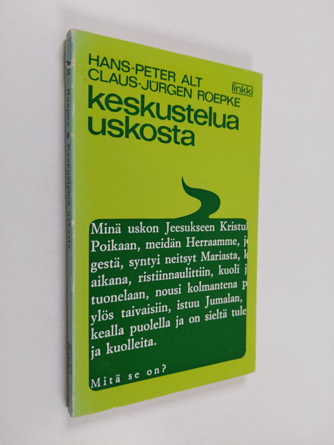Hans-Peter Alt : Keskustelua uskosta : Uskontunnustuksen ...