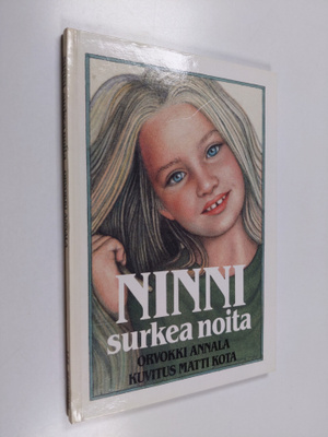 Orvokki Annala : Ninni, surkea noita