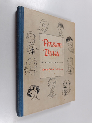 Anna-Liisa Sohlberg : Pension Duval : ranskaa aikuisille